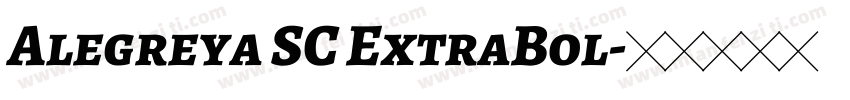 Alegreya SC ExtraBol字体转换